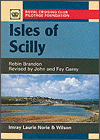 Isles of Scilly by  Robin Brandon, R. Brandon (Editor), John Garey (Editor), Fay Garey (Editor)