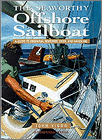 Seaworthy Offshore Sailboat: A Guide to Essential Features, Gear, and Handling 