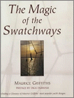 The Magic of the Swatchways