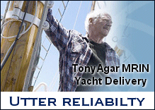 Tony Agar yacht delivery - utter reliability